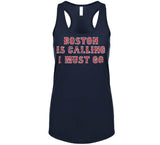 Boston is Calling I Must Go Boston Baseball Fan T Shirt