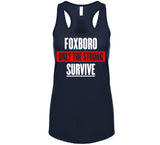 Foxboro Only The Strong Survive New England Football Fan T Shirt