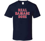Real Damage Done Boston Baseball Fan T Shirt