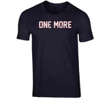 One More New England Football Fan T Shirt