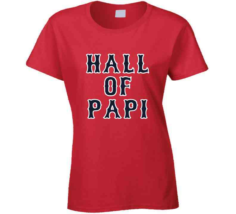 BeantownTshirts David Ortiz Big Papi Hall of Papi Boston Baseball Fan T Shirt Ladies / Red / 2 X-Large