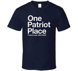 One Patriot Place New England Football Fan T Shirt