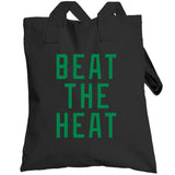 Beat The Heat Boston Basketball Fan V4 T Shirt