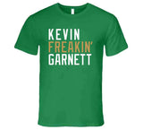 Kevin Garnett Freakin Boston Basketball Fan T Shirt