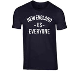 Dynasty New England Vs Everyone New England Football Fan Navy T Shirt