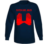 Julian Edelman Catch Like Jules New England Football Fan T Shirt